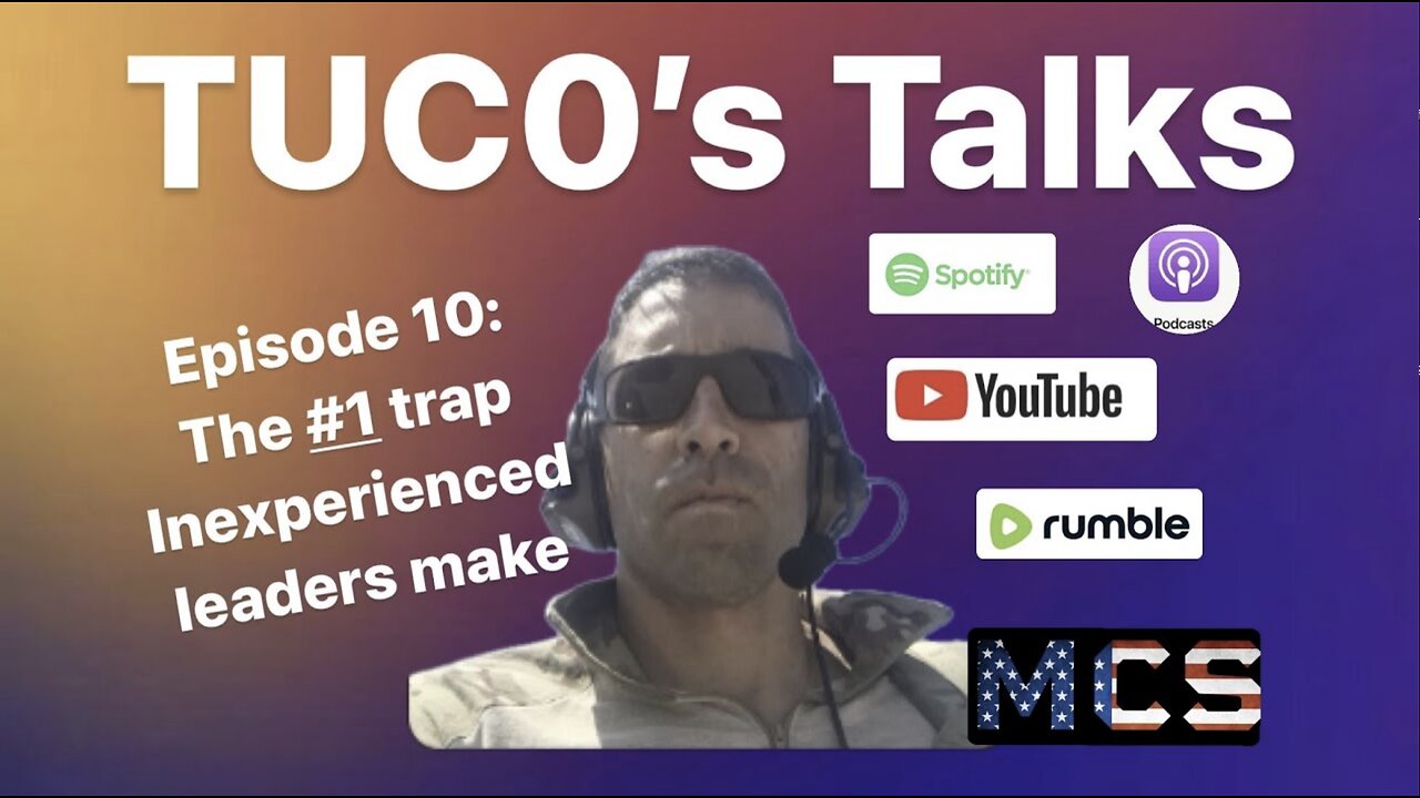 TUC0's Talks Episode 10: #1 Trap for Inexperienced Leaders