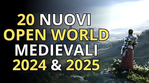 TOP 20 Videogiochi OPEN WORLD Medievali 2024 & 2025