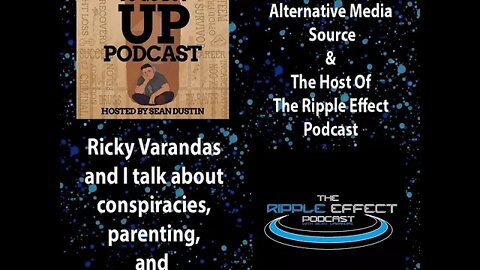 #52 Alternative Media Source & Truth Seeker Ricky Varandas!!!