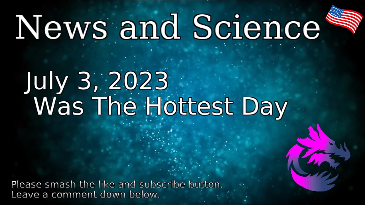 July 3, 2023 Was The Hottest Day