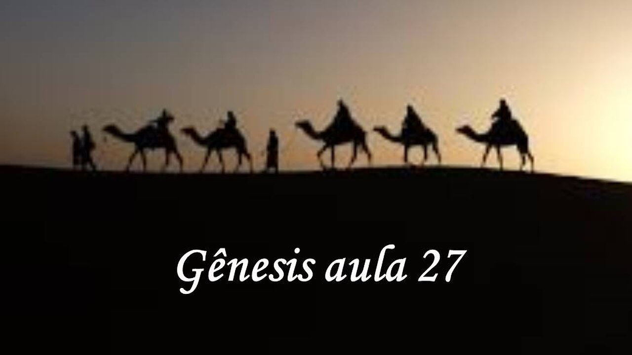 GÊNESIS AULA 27