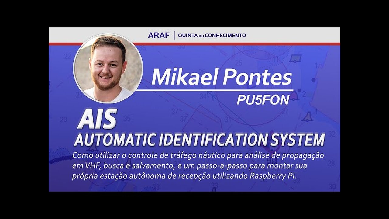 #ARAF - AIS Automatic Identification System - Quinta do Conhecimento #PU5FON