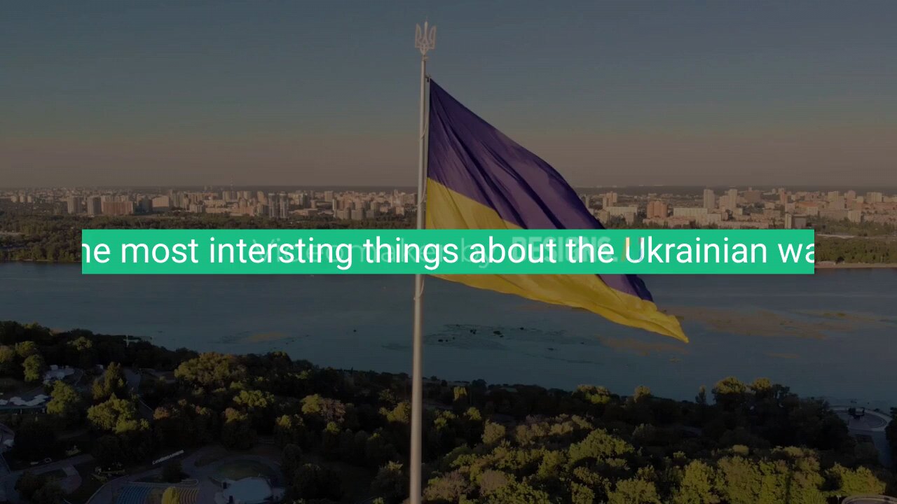 10 most interesting facts about the Ukraine war