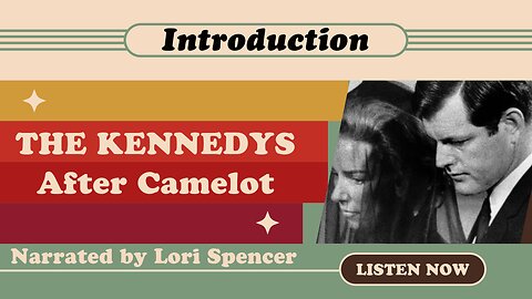 The Kennedys: After Camelot (*NEW* History Book Club Series!): Introduction