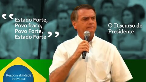 O Discurso do Presidente - "SUPREMO É O POVO!"