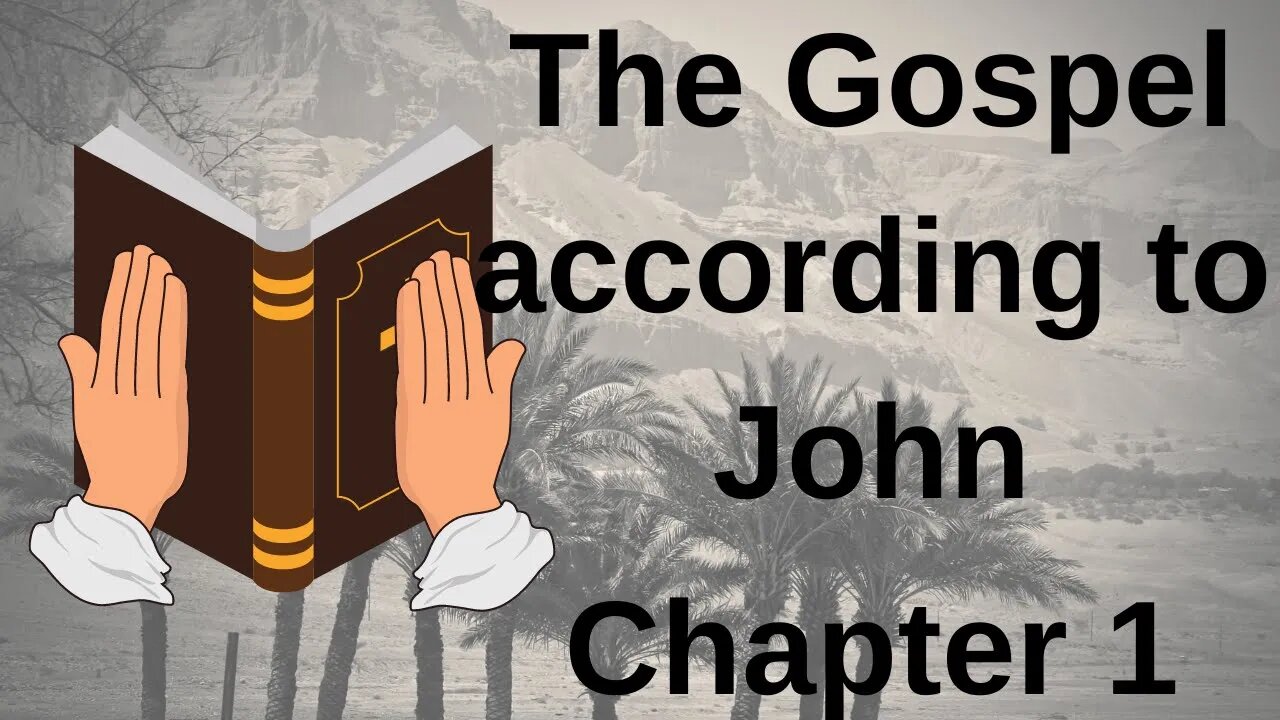 The Gospel according to John - Chapter 1 🙏🙏