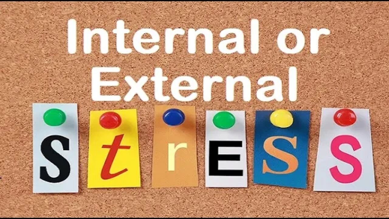 Stress is the leading cause of premature death, but is it internal or external stress?