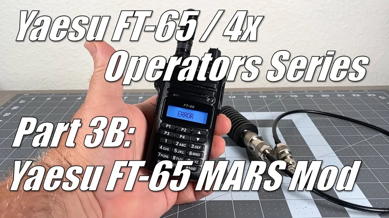 FT-65 / FT-4X Operators Series Part 3B - FT-65 MARS Mod