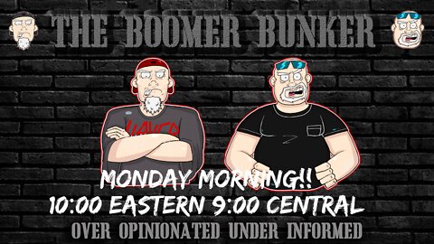 Boomer Bunker Monday | Episode 80