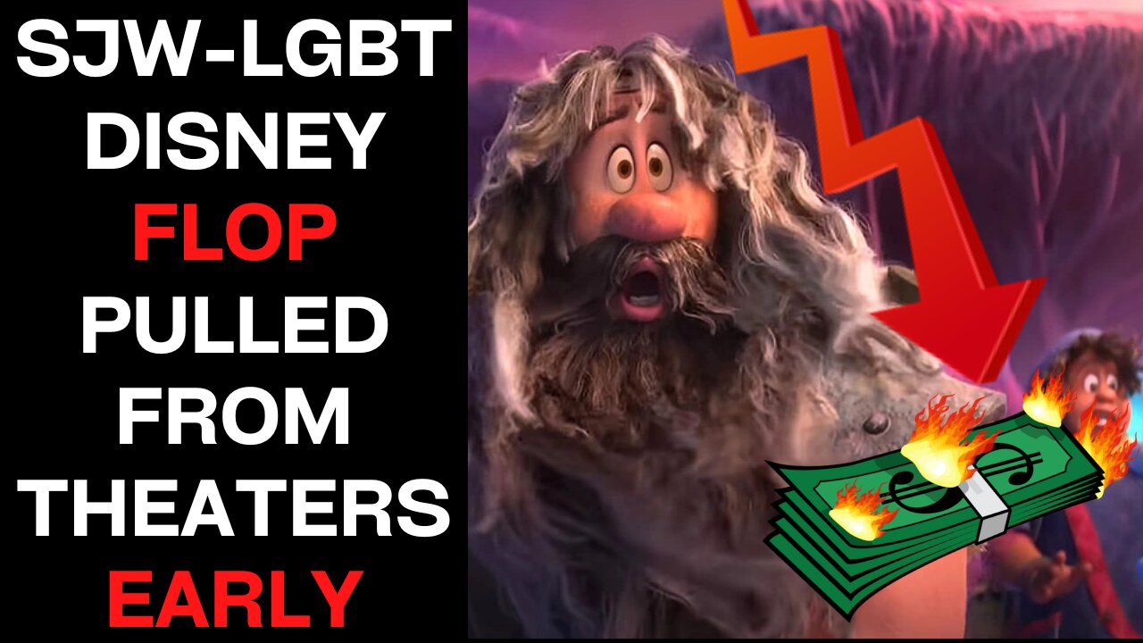 "Strange World" Pulled From Theaters Early | SJW-LGBT Ideology FAIL By Disney