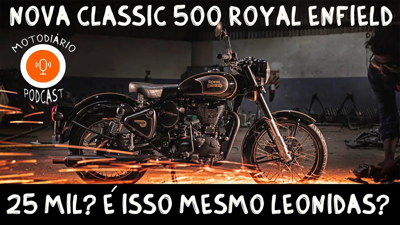 Nova Classic 500 Royal Enfield a 25 mil? Seria este um aviso?