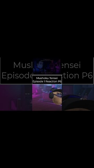 Mushoku Tensei Season 2 - Episode 1 Reaction - Part 6 #shorts