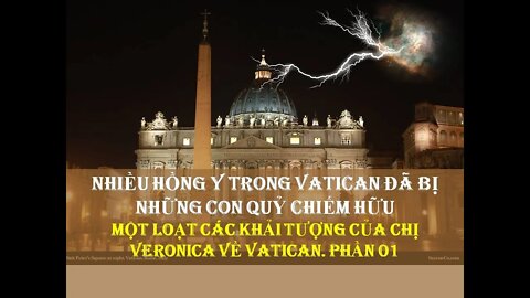 Chúa Giêsu, Đức Mẹ,Thánh Micae,các Thánh và Veronica trong các Khải Tượng Sống Động tại Rôma.(P01)