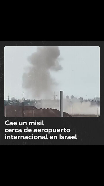 Misil cae cerca de aeropuerto en Israel y provoca pánico