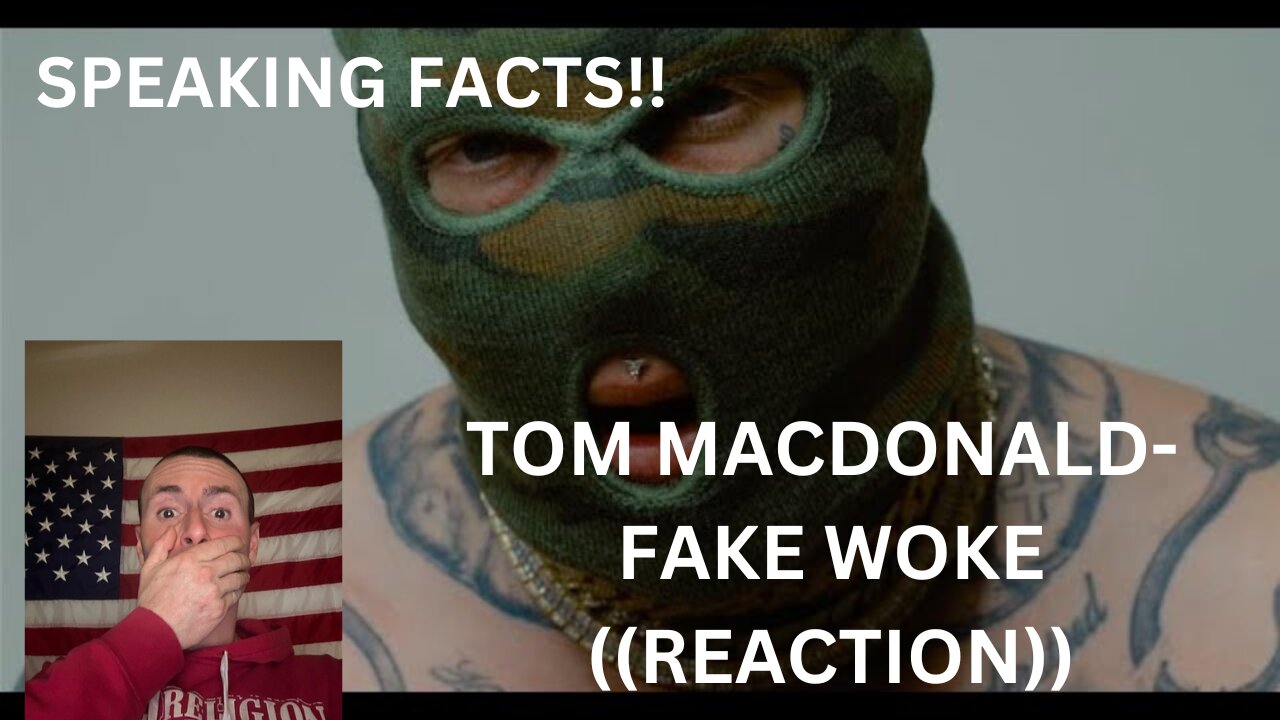 FAKE WOKE | TOM MACDONALD | ((REACTION)) @TomMacDonaldOfficial