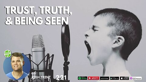 221 Ali Reti & Josh Trent: Trust, Truth, & Being Seen