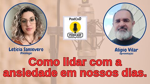 Como lidar com a ansiedade em nossos dias.