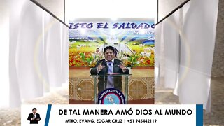 De Tal manera Dios amó al mundo - EDGAR CRUZ MINISTRIES