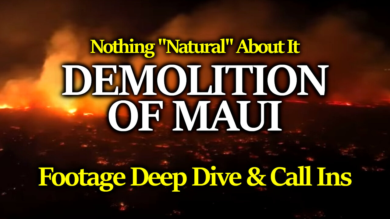 WHAT DESTROYED MAUI?! Drone Film Research Since Press Is BANNED, Call Ins & Open Chat