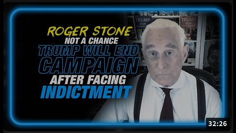 EXCLUSIVE: 'Not a Chance This Will End His Campaign', Roger Stone Responds to Trump Indictment