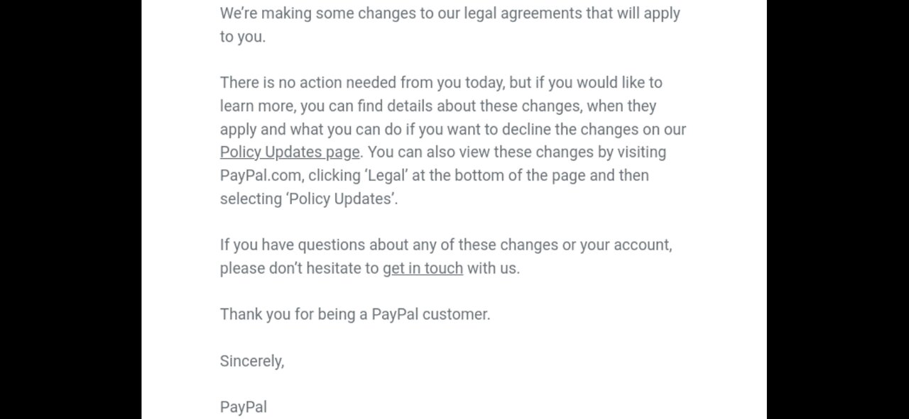 CANCEL PAYPAL NOW! THEY JUST SENT ME AN EMAIL LEGAL CHANGE.