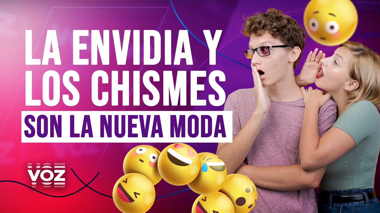 La envidia y los chismes son la nueva moda - Episodio 11