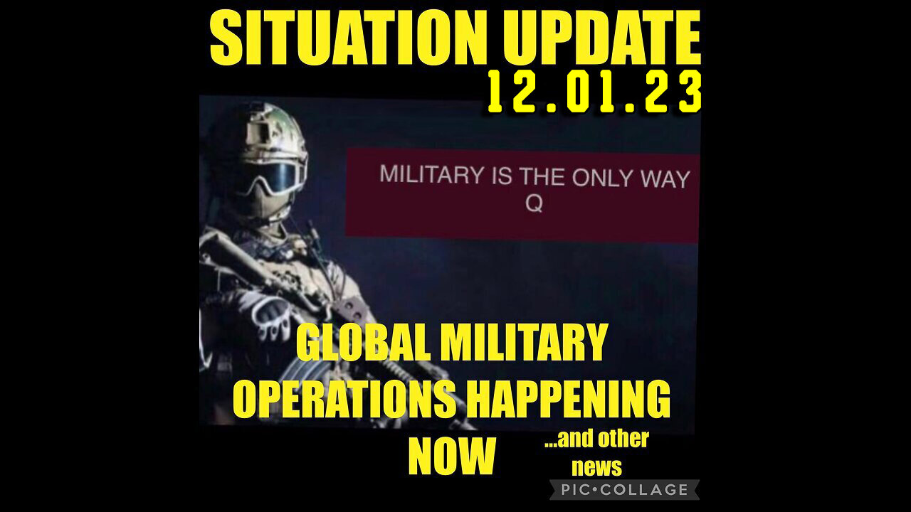 Situation Update 12.01.23 ~ Trump Return - White Hat Intel ~ Juan O Savin. SGAnon Intel