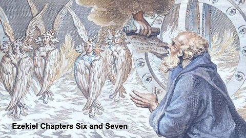 435 Ezekiel Chapters Six & Seven