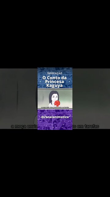INDICAÇÃO | O conto da princesa Kaguya - #shorts