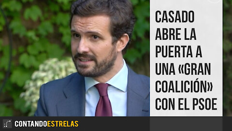 Casado abre la puerta a una «gran coalición» con el PSOE