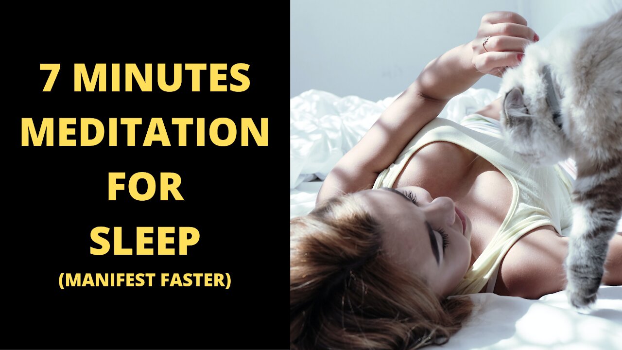 7 MINUTES MUSIC MEDITATION FOR BETTER SLEEP