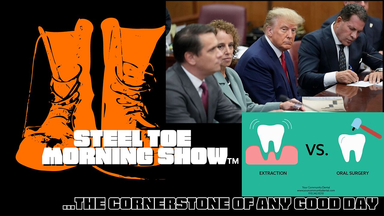 Steel Toe Morning Show 04-05-23: Aaron Had His Teeth Ripped From His Head and Here we Are!