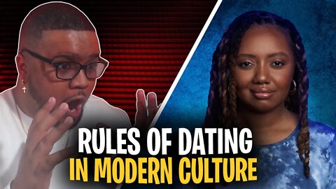 #13 - The Rules of Dating in Modern Culture
