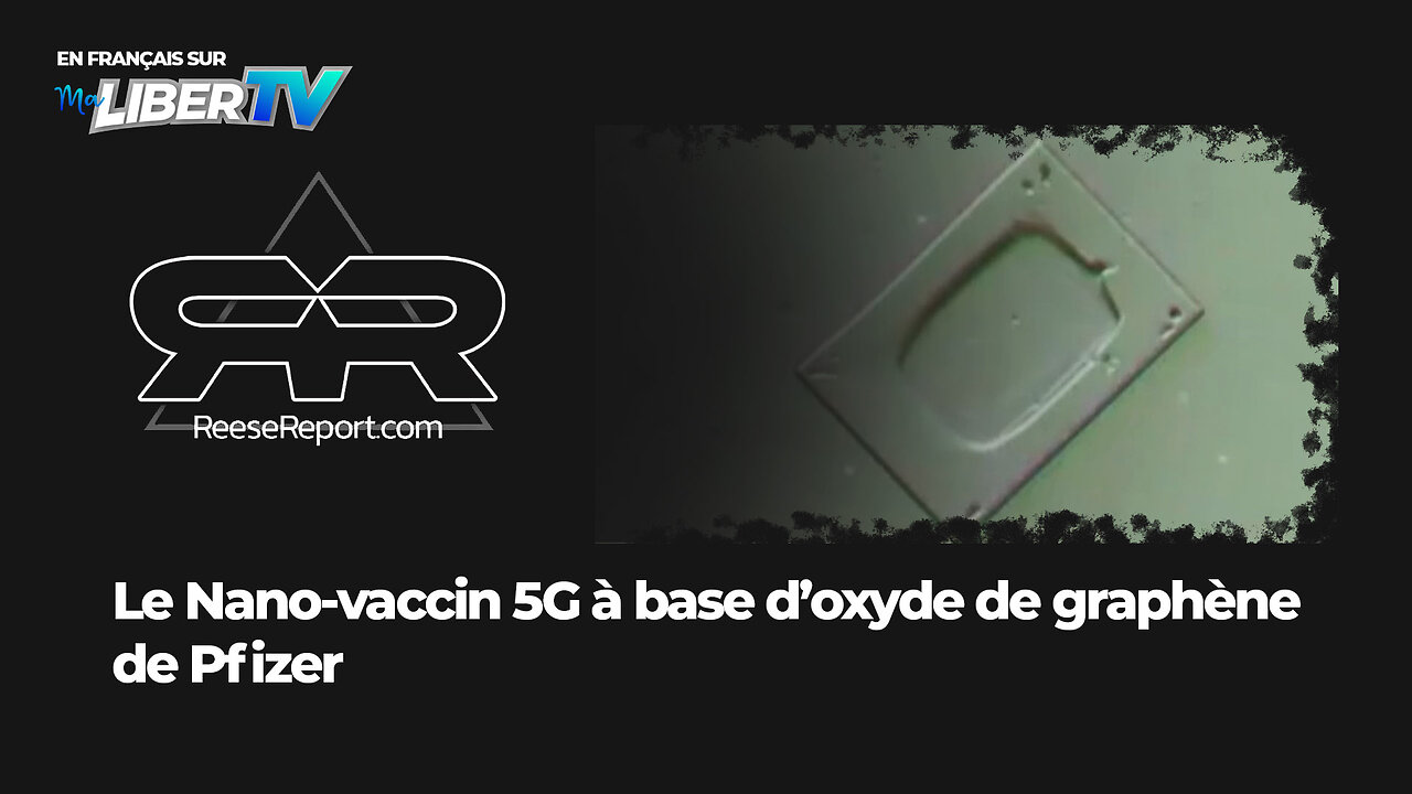 Nanotechnologie, vaccins et 5 G | The Reese Report