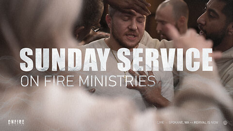 Sunday February 23rd | LIVE Service | On Fire Ministries