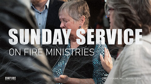 Sunday May 4th | LIVE Service | On Fire Ministries