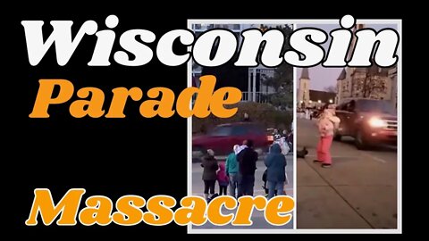 Wisconsin Christmas Parade Attacked!
