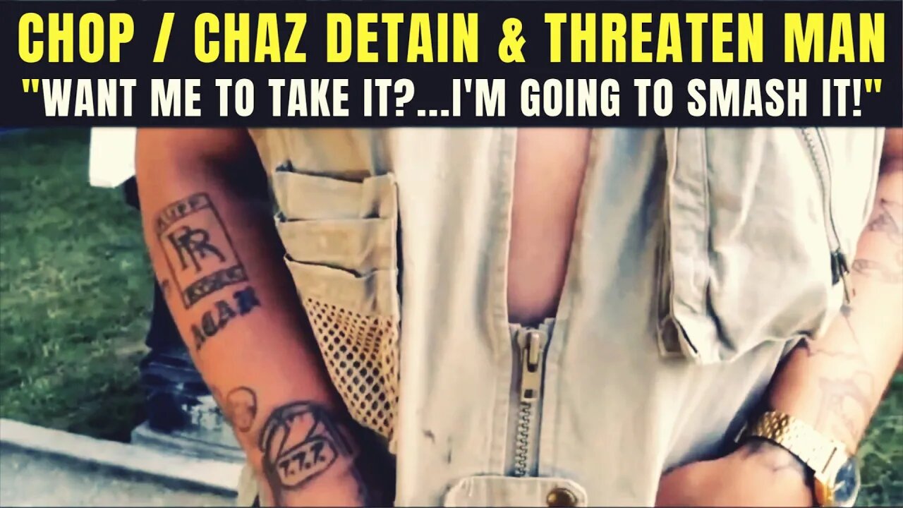 NO CAMERAS!: CHOP/CHAZ Fears Transparency, Detain & Threaten Supporter For Exercising Civil Rights