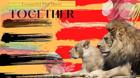 TOGETHER pt 1 Giving -Phil Marte