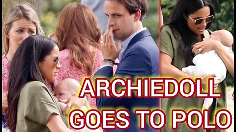 Meghan Markle takes “ARCHIE” to Polo & Unseen Footage from that day