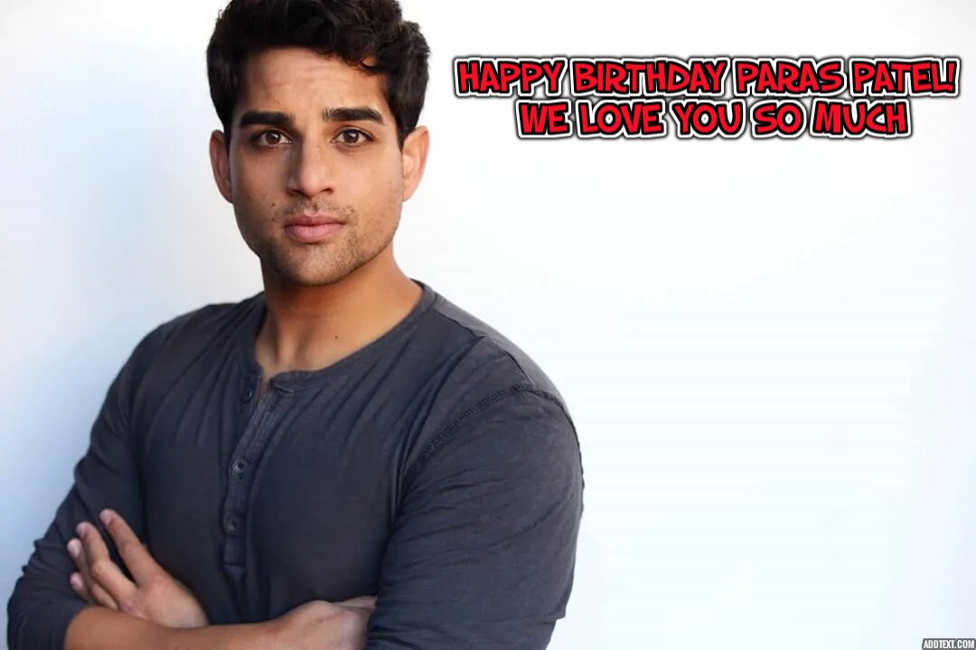 Happy Birthday Paras Patel aka our sweet Matthew from the Chosen- We love you so much
