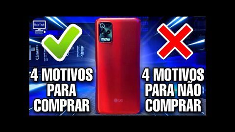 LG K62 - 4 MOTIVOS PARA COMPRAR E 4 PARA NÃO COMPRAR!!! 💸