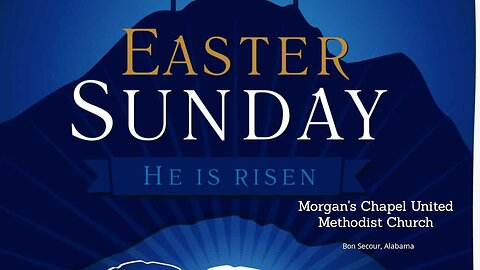 Easter Sunday Worship Service - April 9, 2023