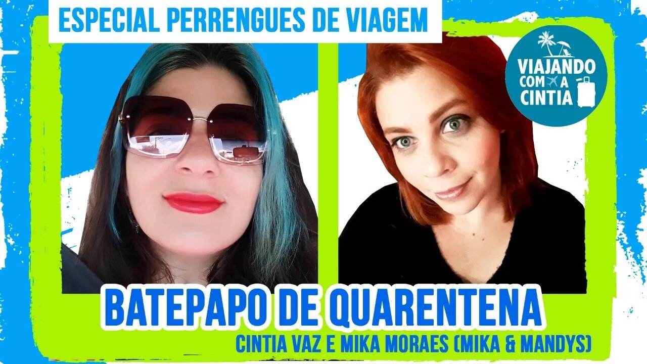 Especial Perrengue de Viagens - Podcast 05 - Viajando com a Cintia