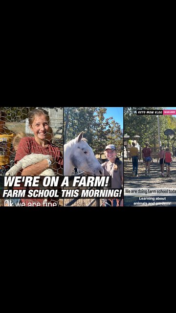We're On A Farm School | KETO Mom Vlog