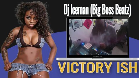 Dj Iceman (Big Boss Beatz) Victory Ish