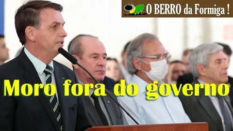 Saída de Moro: Pronunciamento do Bolsonaro