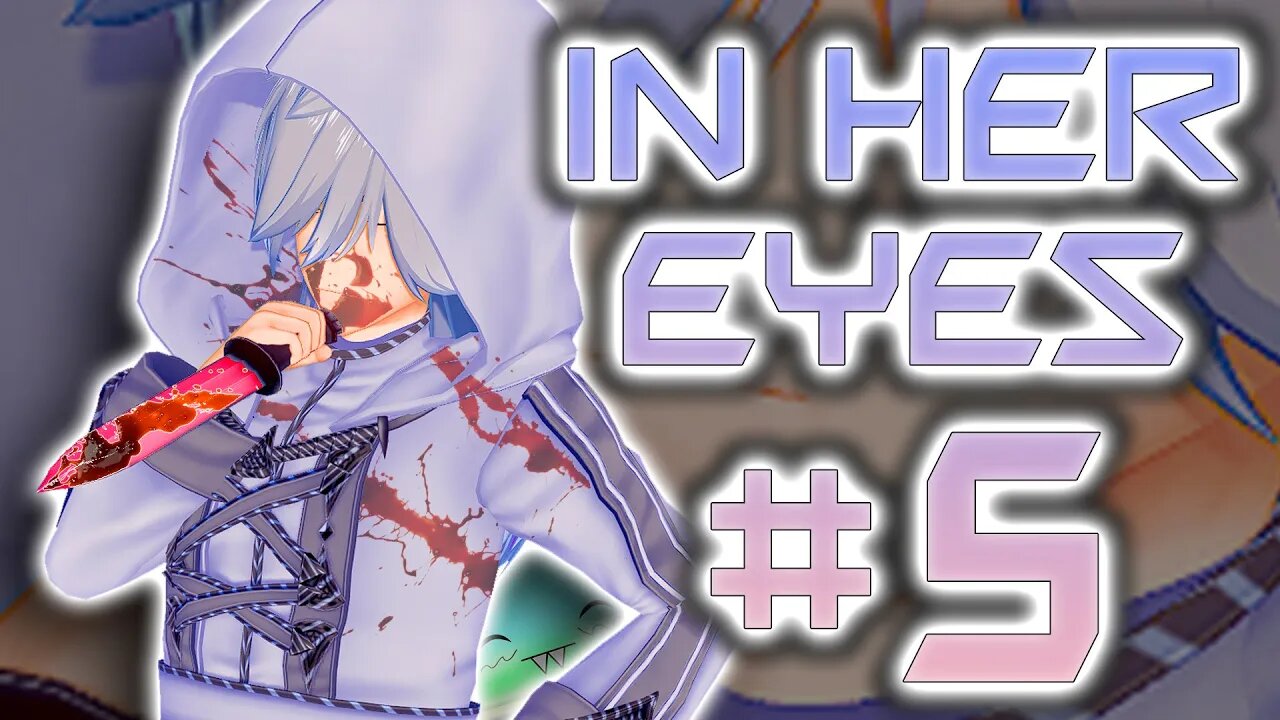 In Her Eyes #5 | "A Bishop I Despise"