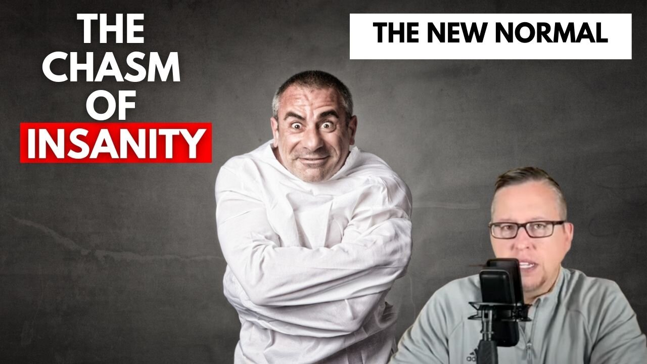 The Chasm Of Insanity - The New Normal