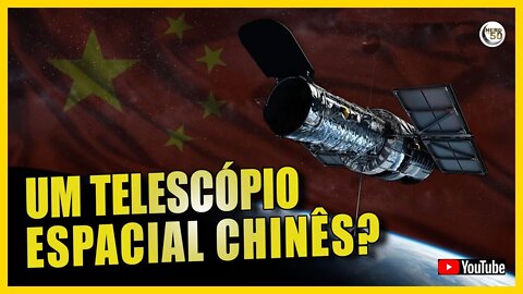 O HUBBLE CHINÊS E UMA NOVA GERAÇÃO DE TELESCÓPIOS ESPACIAIS